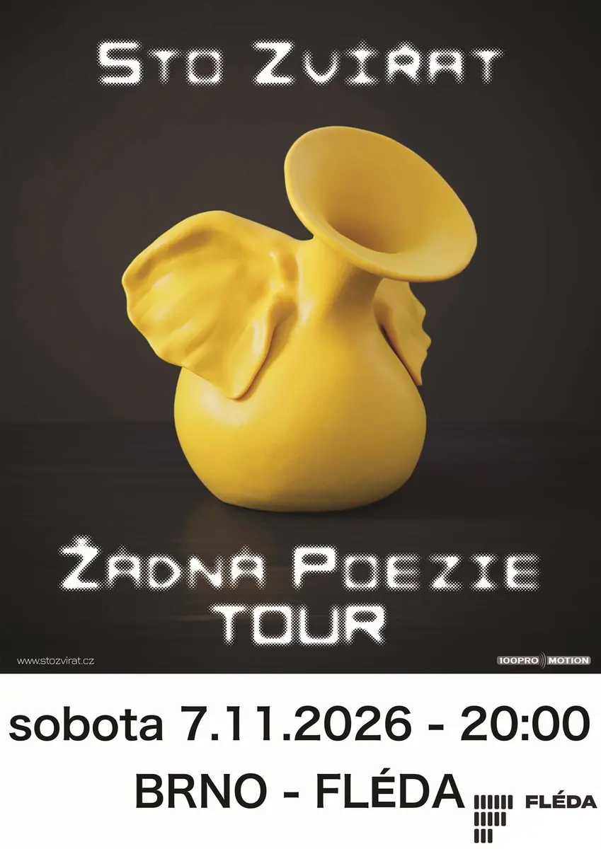 STO ZVÍŘAT - Žádná poezie tour — Fléda, Brno