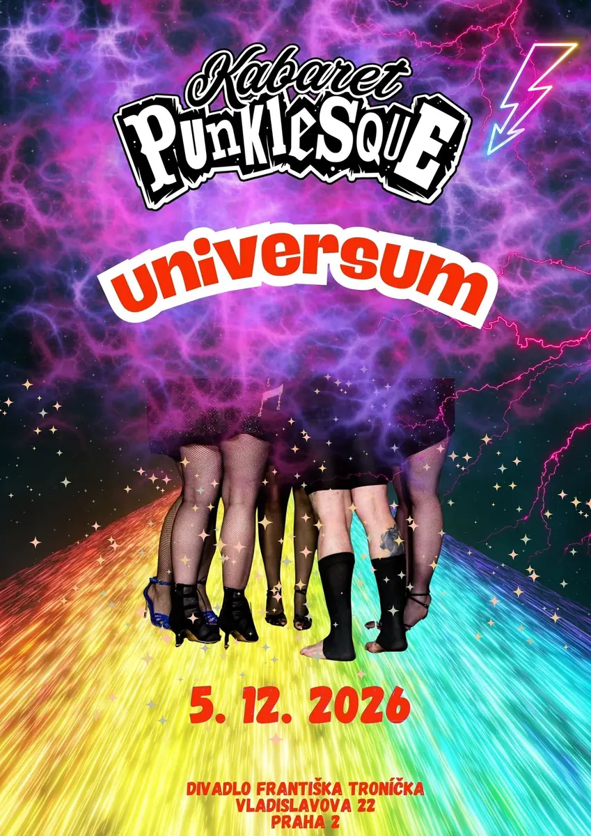 UNIVERSUM Кабаре Punklesque — Divadlo Troníček, Прага