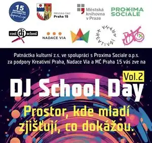 DJ School Day Vol.2 aneb Prostor, kde mladí zjišťují, co dokážou