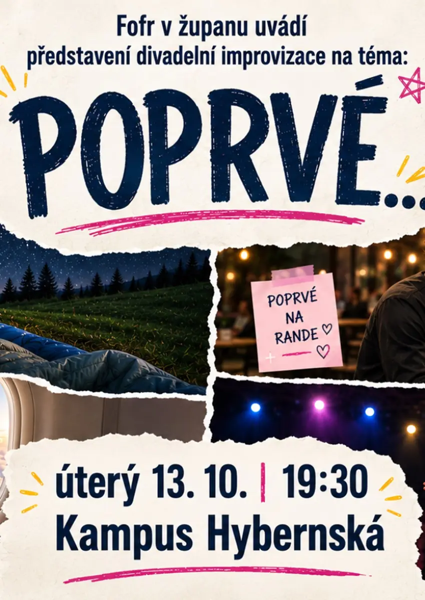 Poprvé... - Improshow Fofru v županu — Kampus Hybernská, Prague
