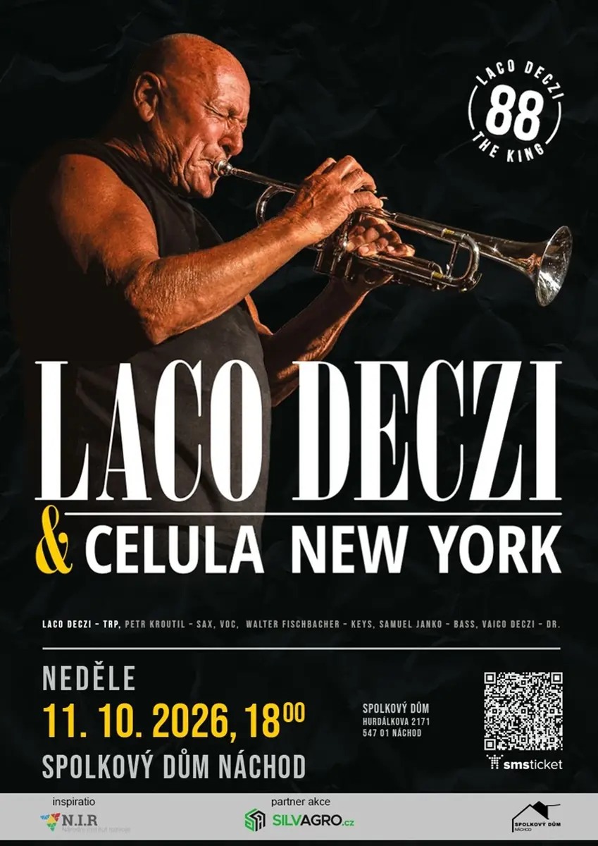Laco Deczi & Celula New York — Spolkový dům, Náchod