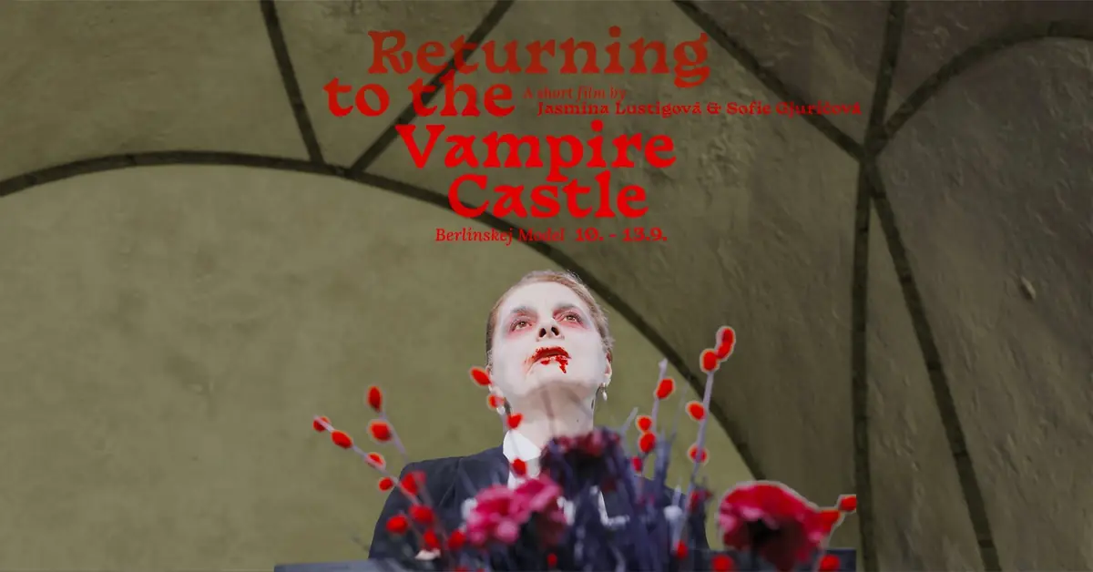 Sofie Gjuričová and Jasmína Lustigová - Return to Vampire Castle — Berlinskej Model, Prague