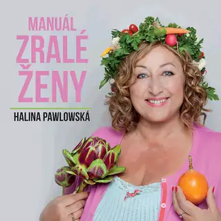 Halina Pawlowska "Handbuch der reifen Frau"