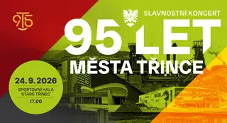 Slavnostní koncert: 95 let města Třince