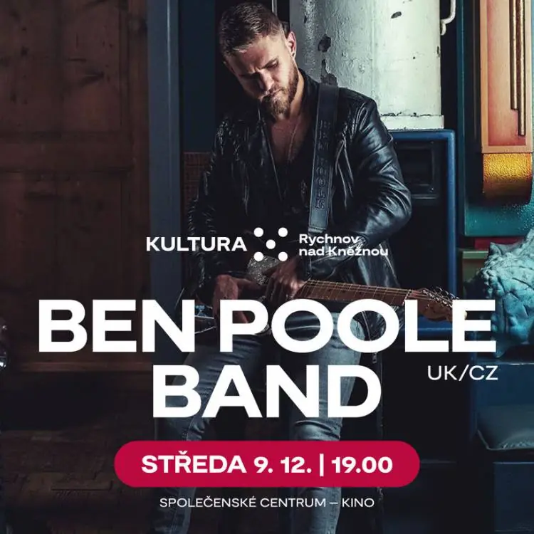 Ben Poole Band — Pelclovo divadlo, Rychnov nad Kněžnou