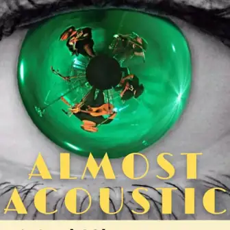 Almost Acoustic
