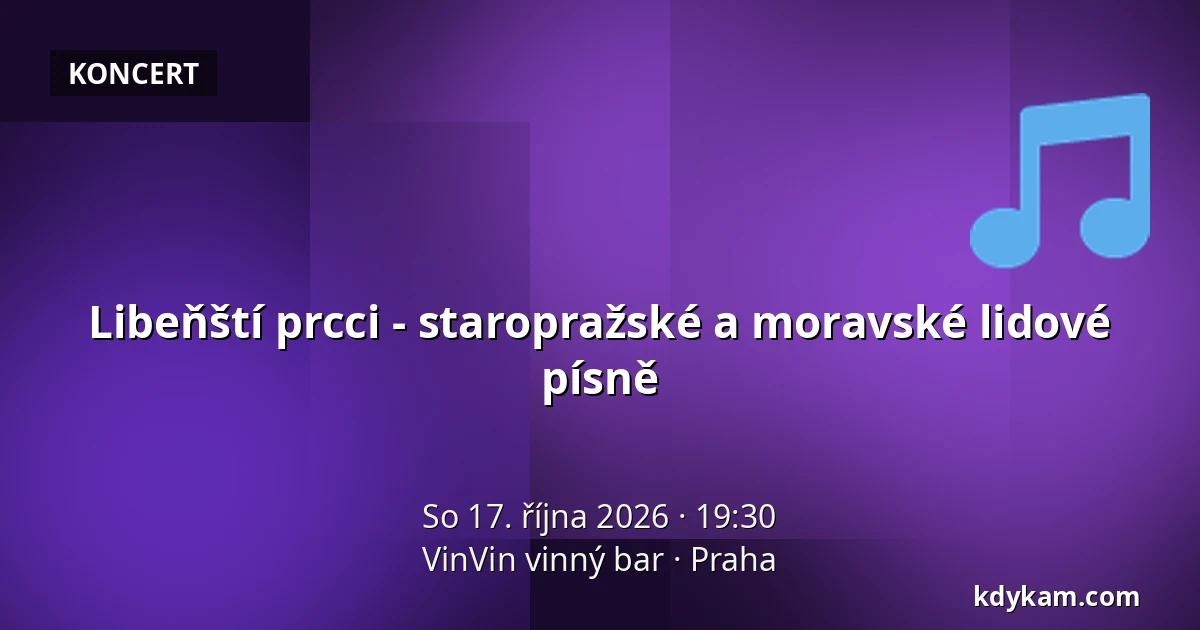 Libeňští prcci - staropražské a moravské lidové písně — VinVin vinný bar, Praha