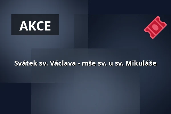 Svátek sv. Václava - mše sv. u sv. Mikuláše — Kostel sv. Mikuláše, Znojmo