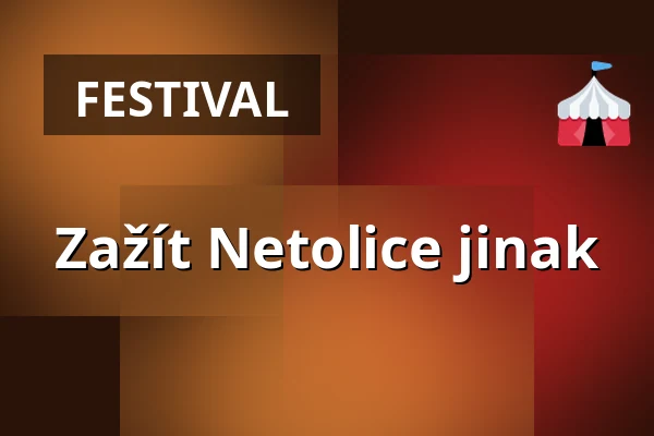Zažít Netolice jinak — Radnice - Městské divadlo Netolice, Netolice