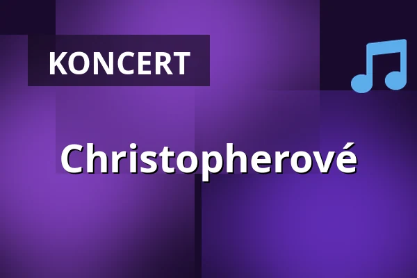 Christopherové — Bio Oko, Praha