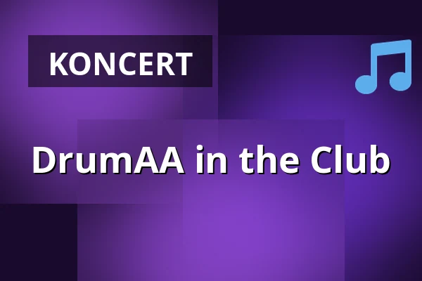 DrumAA in the Club — Klub Mír, Uherské Hradiště