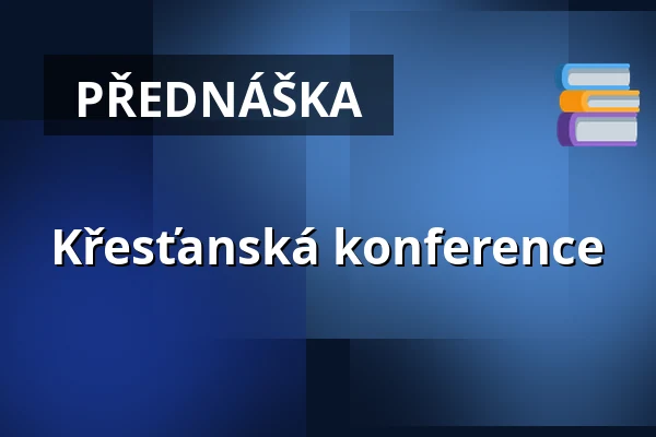 Křesťanská konference — Kino Sokol, Kladno