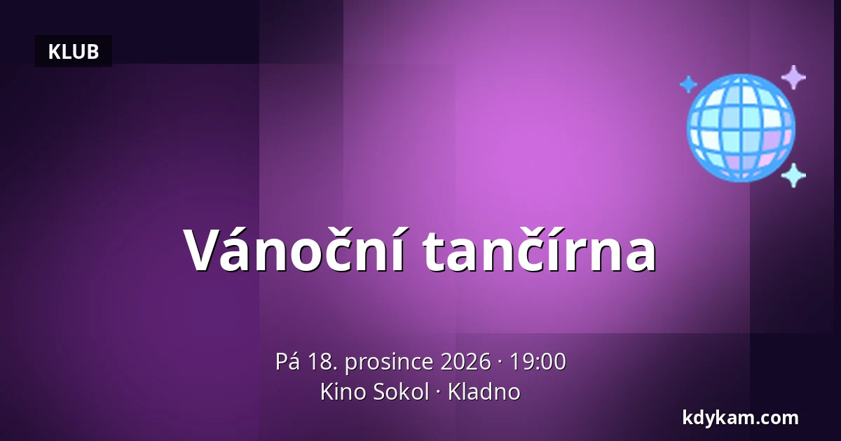 Vánoční tančírna — Kino Sokol, Kladno