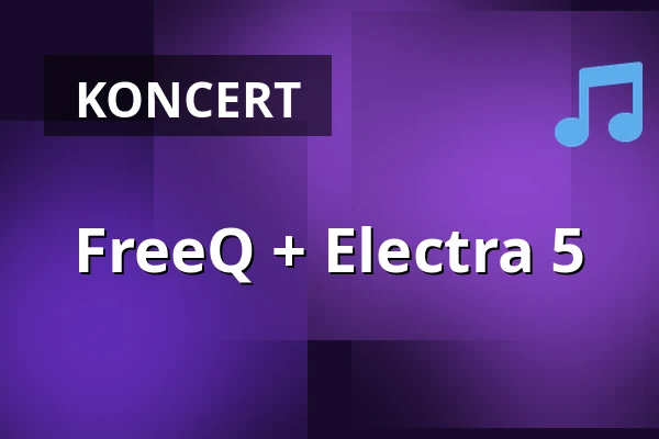 FreeQ + Electra 5 — Klubovna, Praha