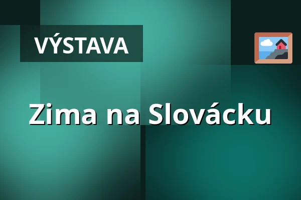 Zima na Slovácku — Masarykovo muzeum v Hodoníně, Hodonín