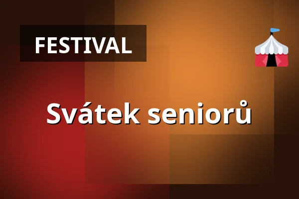 Svátek seniorů — Městské muzeum Veselí nad Moravou, Veselí nad Moravou