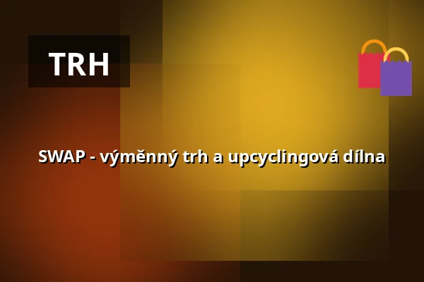 SWAP - výměnný trh a upcyclingová dílna — Lázeňská kolonáda, Podebrady