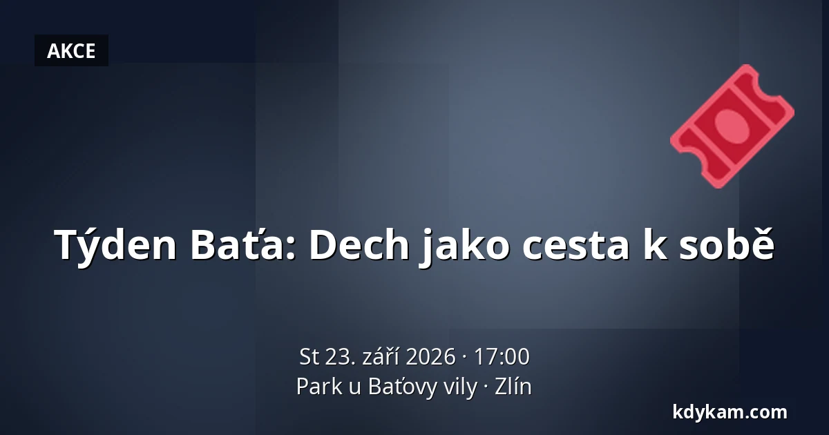 Týden Baťa: Dech jako cesta k sobě — Park u Baťovy vily, Zlín