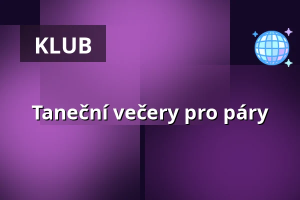 Taneční večery pro páry — Kino Vesmír, Svitavy