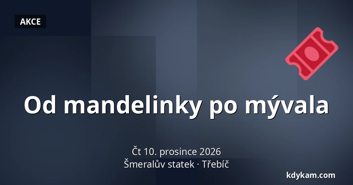 Od mandelinky po mývala — Šmeralův statek, Třebíč