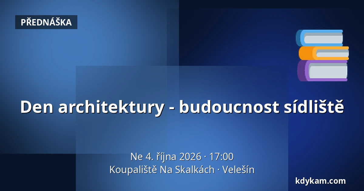 Den architektury - budoucnost sídliště — Koupaliště Na Skalkách, Velešín