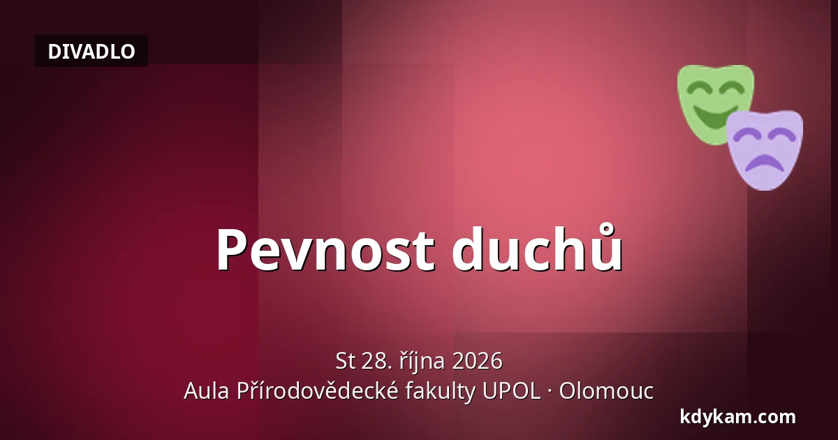 Pevnost duchů — Aula Přírodovědecké fakulty UPOL, Olomouc