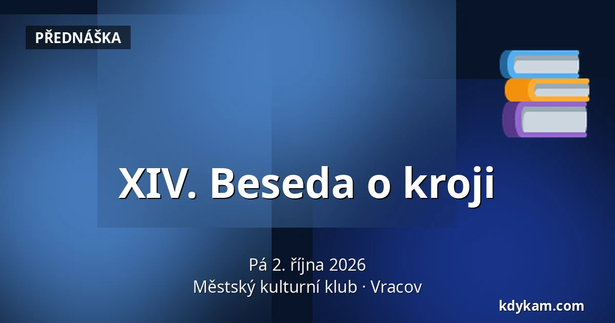 XIV. Beseda o kroji — Městský kulturní klub, Vracov