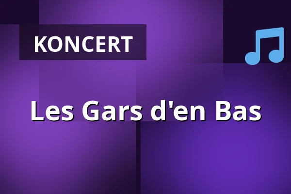 Les Gars d'en Bas — Aktoffka Art Club, Buštěhrad