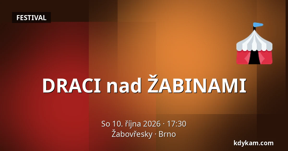 DRACI nad ŽABINAMI — Žabovřesky, Brno