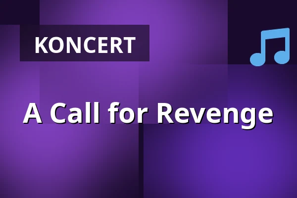 A Call for Revenge — Klub Mír, Uherské Hradiště
