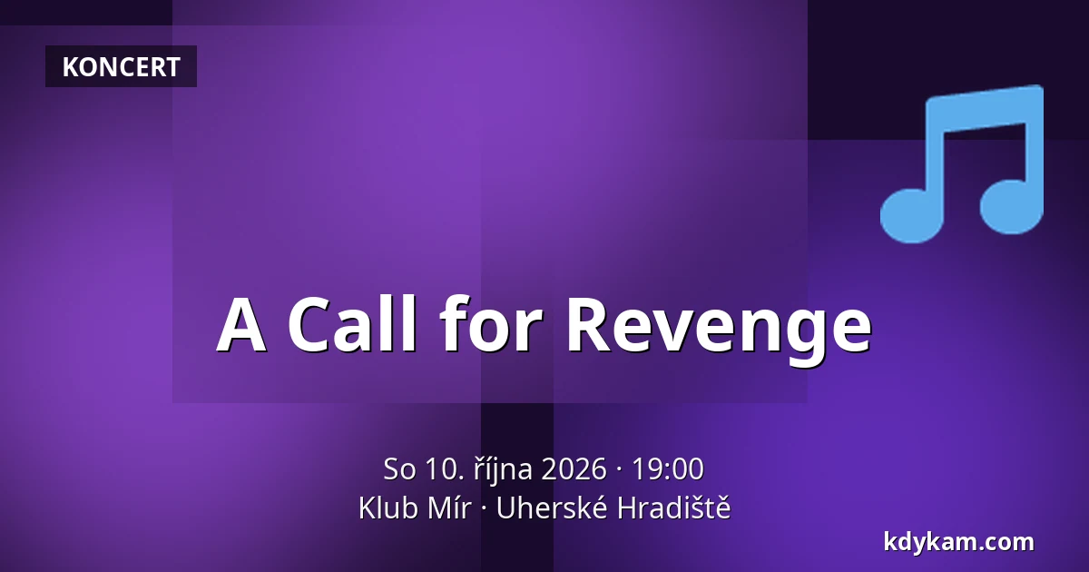 A Call for Revenge — Klub Mír, Uherské Hradiště