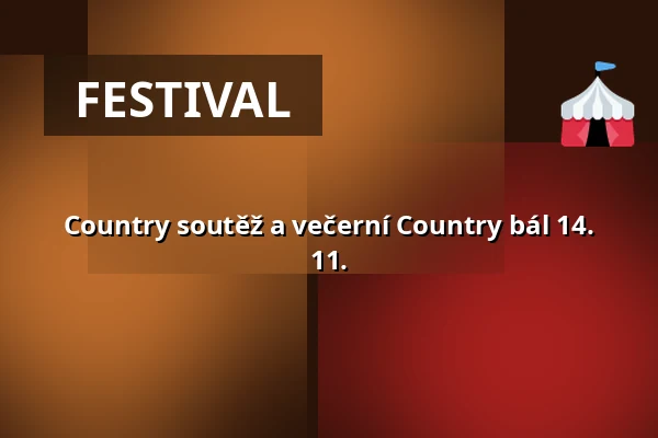 Country soutěž a večerní Country bál 14. 11. — Kohoutovice, Brno