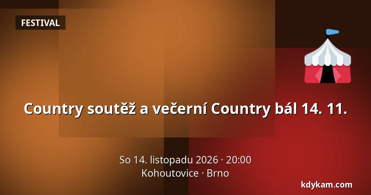 Country soutěž a večerní Country bál 14. 11. — Kohoutovice, Brno