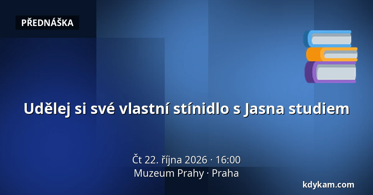 Udělej si své vlastní stínidlo s Jasna studiem — Muzeum Prahy, Praha