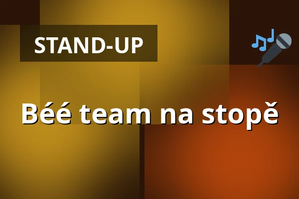 Béé team na stopě — Kino Světozor, Praha