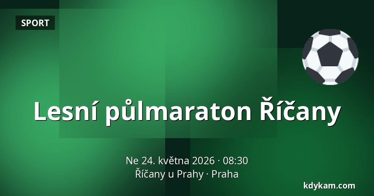 Lesní půlmaraton Říčany — Říčany u Prahy, Praha