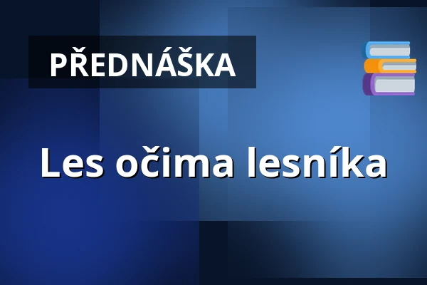 Les očima lesníka — Praha 2, Praha