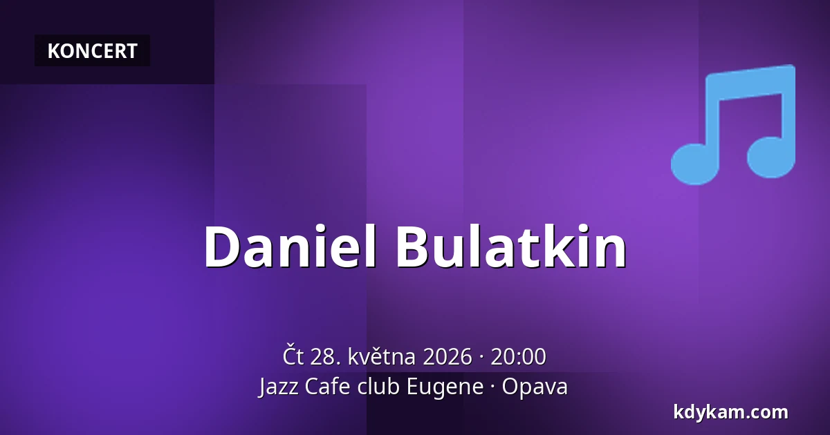 Daniel Bulatkin — Jazz Cafe club Eugene, Opava