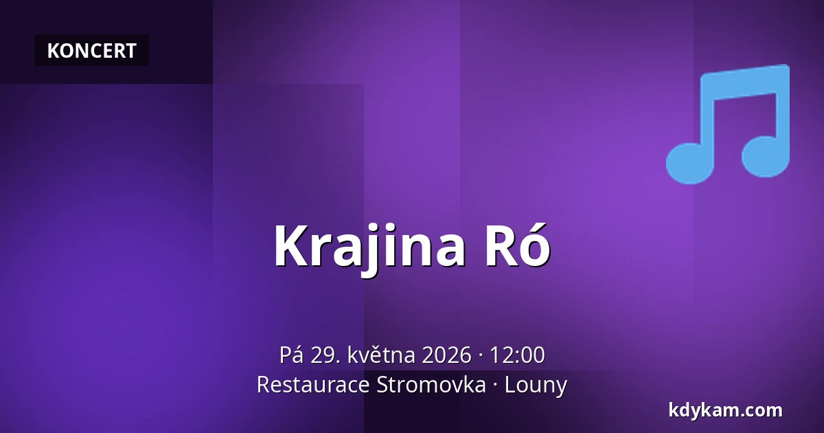 Krajina Ró — Restaurace Stromovka, Louny