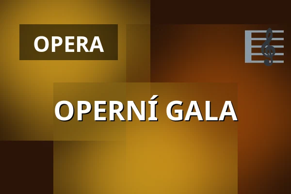 OPERNÍ GALA — Komorní filharmonie Pardubice, Pardubice