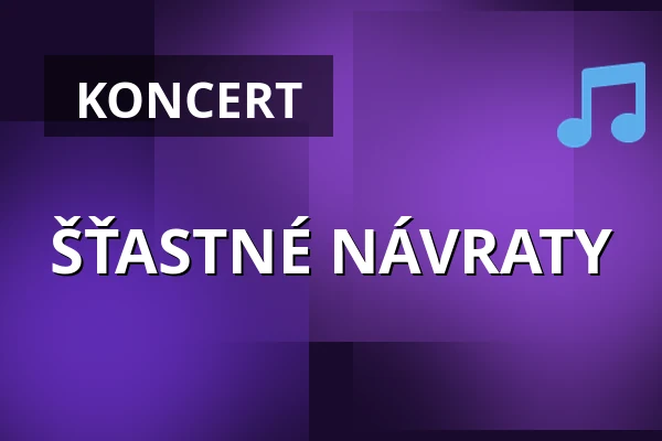 ŠŤASTNÉ NÁVRATY — Komorní filharmonie Pardubice, Pardubice