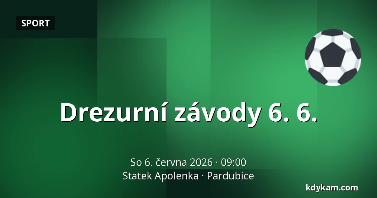 Drezurní závody 6. 6. — Statek Apolenka, Pardubice