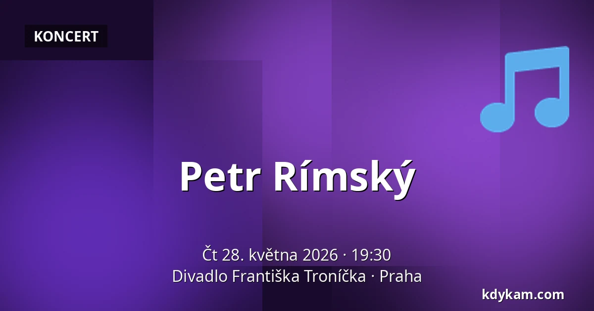 Petr Rímský — Divadlo Františka Troníčka, Praha