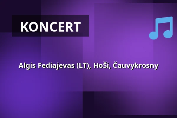 Algis Fediajevas (LT), HoŠi, Čauvykrosny — Kaštan - Scéna Unijazzu, Praha