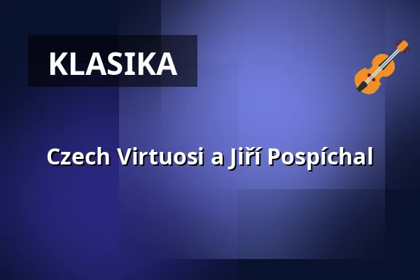 Czech Virtuosi a Jiří Pospíchal — Červený kostel, Brno