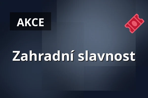 Zahradní slavnost — Horní Měcholupy, Praha