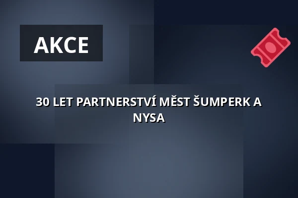 30 LET PARTNERSTVÍ MĚST ŠUMPERK A NYSA — Klášterní kostel Zvěstování Panny Marie, Šumperk
