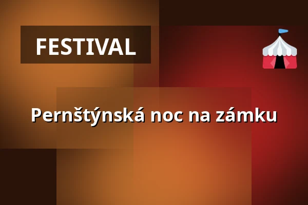 Pernštýnská noc na zámku — Zámek Pardubice, Pardubice