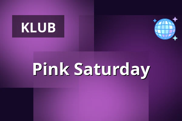 Pink Saturday — Heaven club, Praha