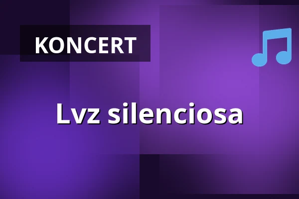 Lvz silenciosa — Klub 007 Strahov, Praha